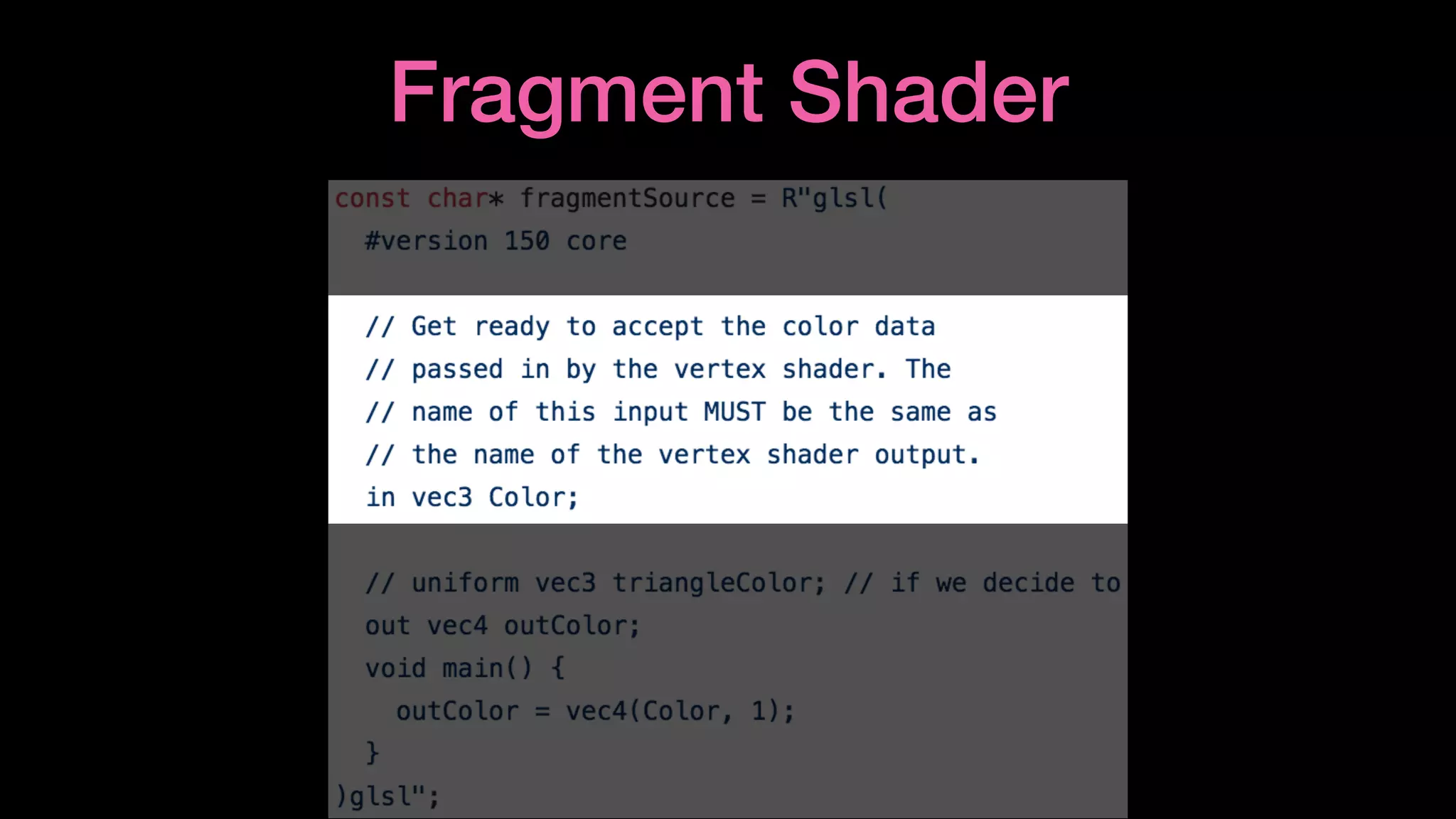 Fragment Shader
 