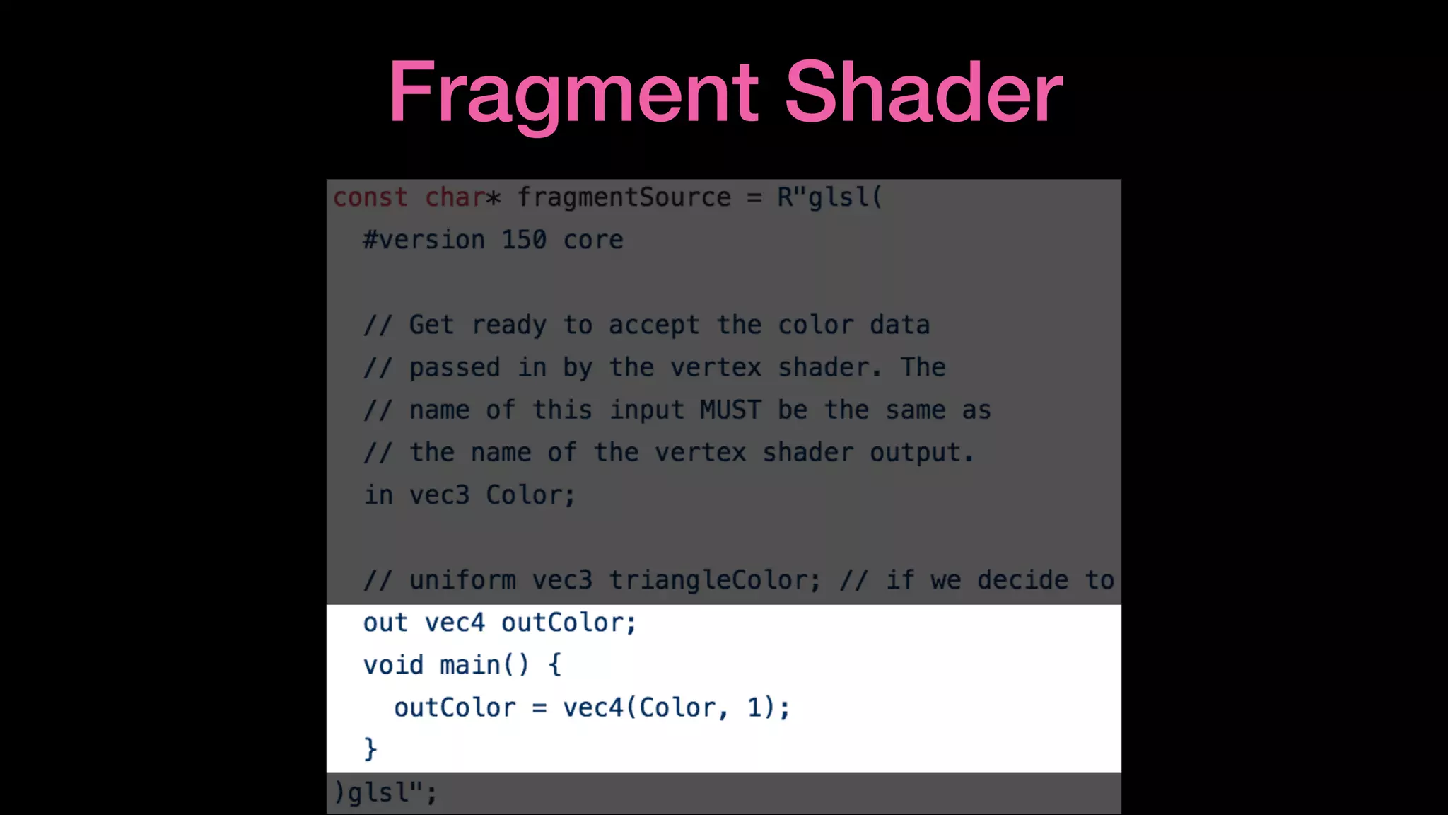Fragment Shader
 