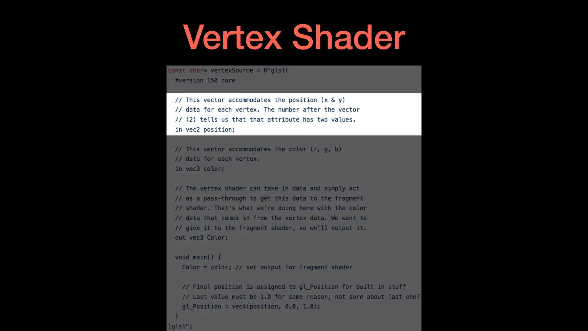 Vertex Shader
 