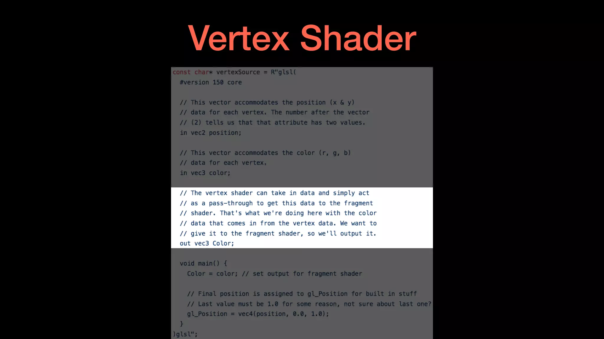 Vertex Shader
 