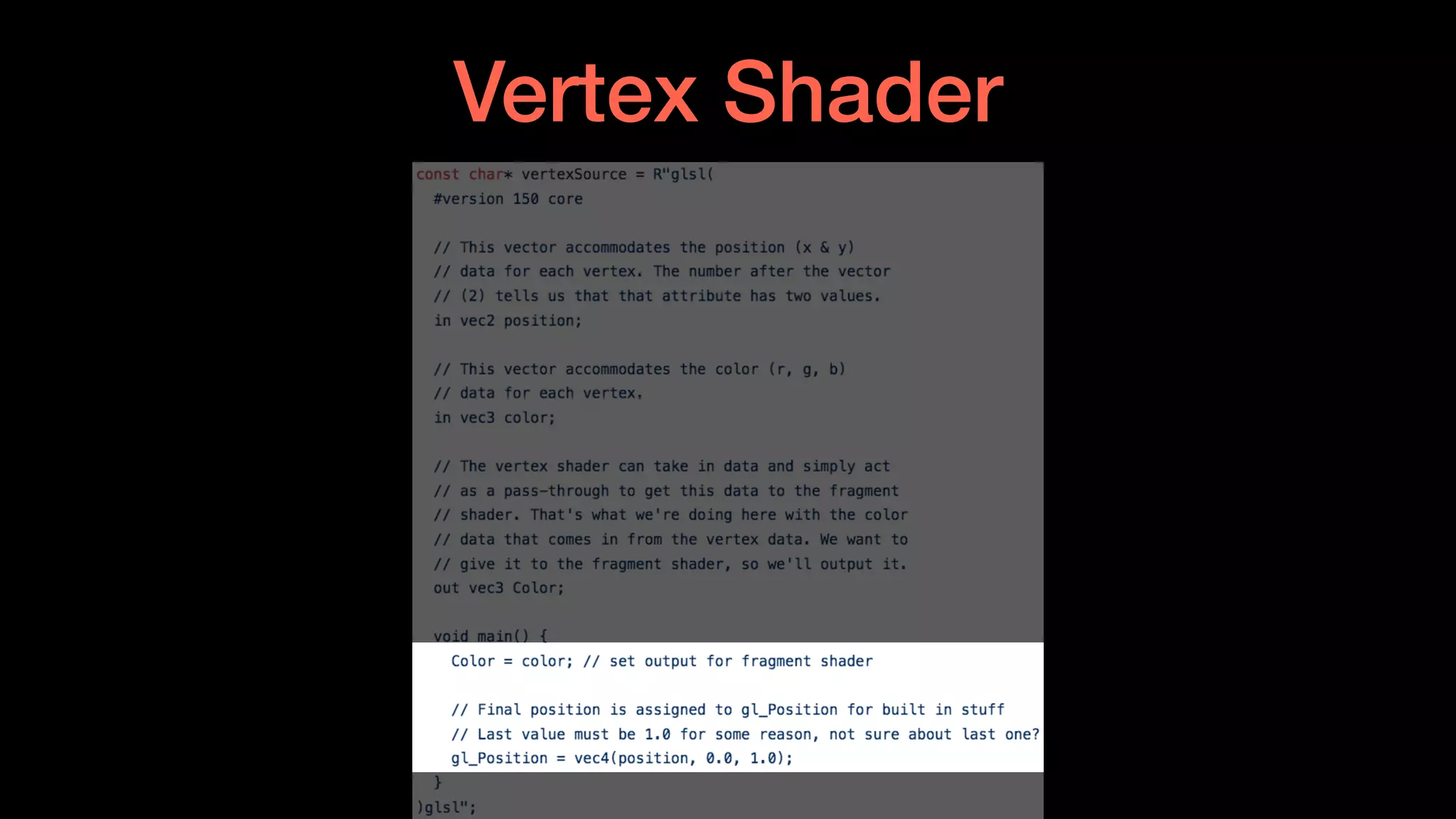Vertex Shader
 