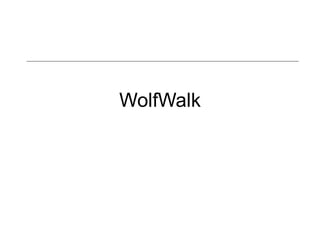 WolfWalk 