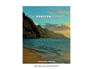 http://wp.nmc.org/horizon2011 