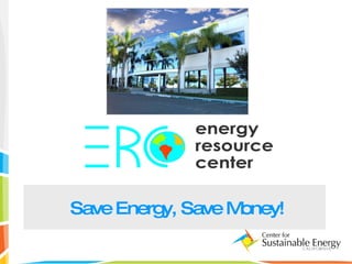 Save Energy, Save Money! 