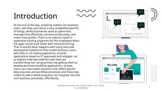 Low Code & No Code Platforms - A paradigm shift in development sector ...