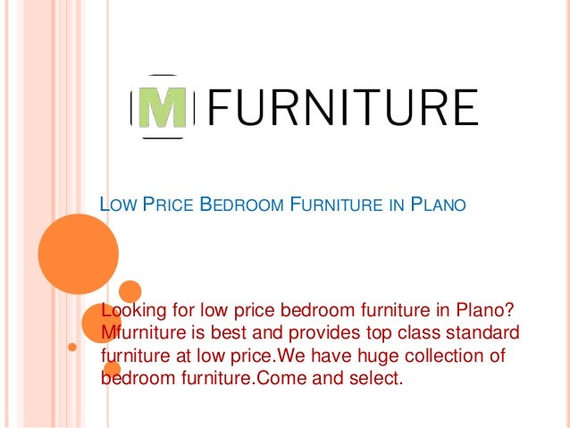 Low Price Bedroom Furniture In Plano