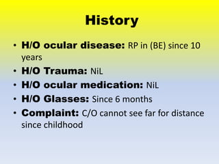 Low vision case Study Of Retintis Pigmentosa | PPTX
