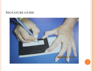 SIGNATURE GUIDE
 