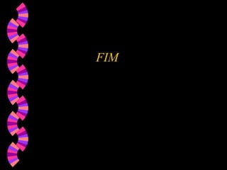 FIM
 