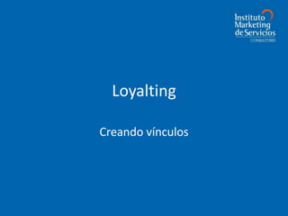 Loyalting