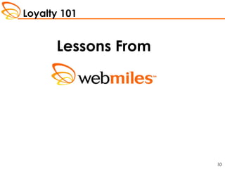 Loyalty 101
10
Lessons From
 