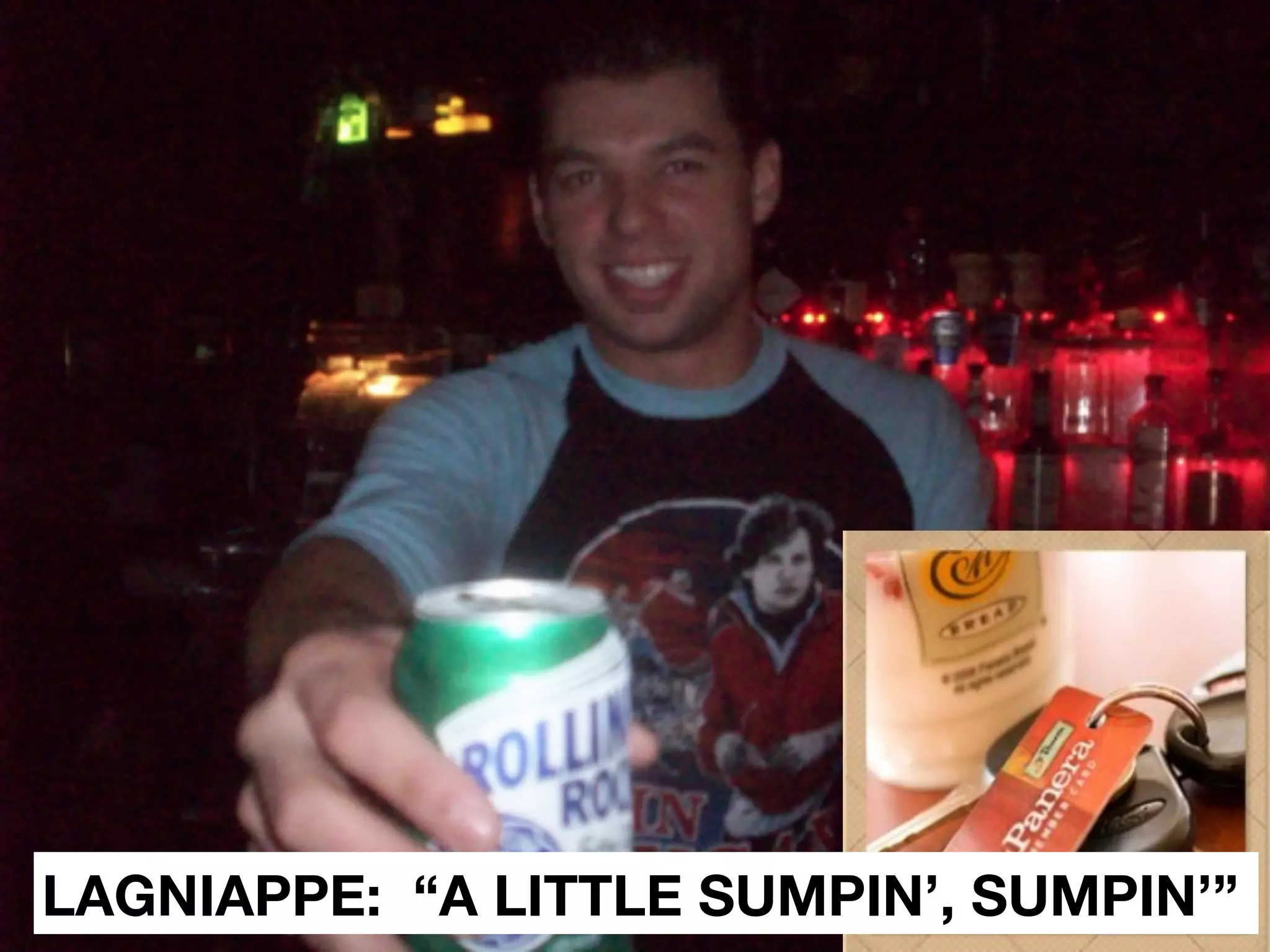 LAGNIAPPE: “A LITTLE SUMPIN’, SUMPIN’”
11	
  

 