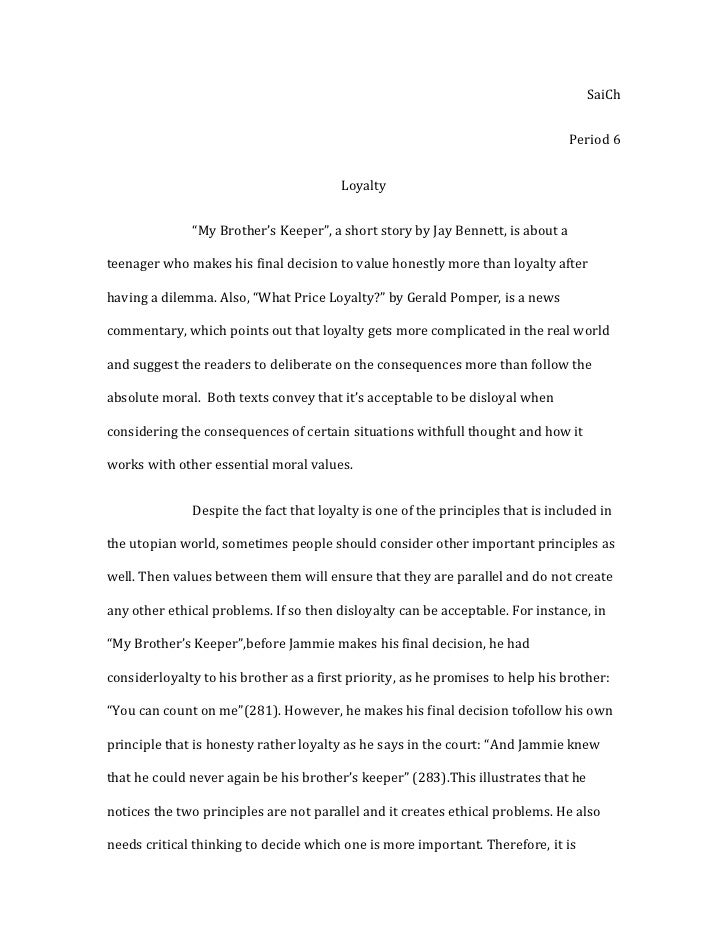 Research Essay Papers My Brother Essay Identity Narrative Essay English My Brother S Loyalty Essay Cause And Effect Essay Thesis also How To Write A Thesis For A Narrative Essay Loyalty Essay Barcafontanacountryinncom Last Year Of High School Essay
