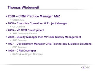 Thomas Wieberneit2008 – CRM Practice Manager ANZ