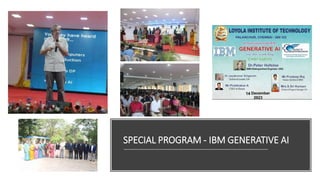 SPECIAL PROGRAM - IBM GENERATIVE AI
 