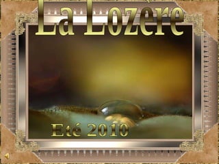 La Lozère Eté 2010 