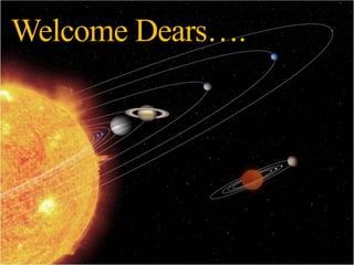 Welcome Dears….
 