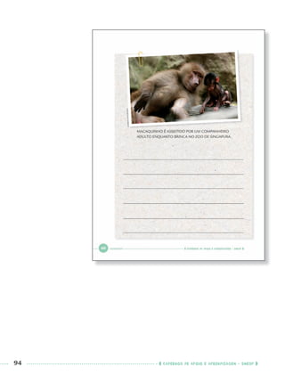 94 CADERNOS DE APOIO E APRENDIZAGEM · SMESP
Port1ºAnoPROF.indd 94Port1ºAnoPROF.indd 94 9/16/10 10:31 AM9/16/10 10:31 AM
 