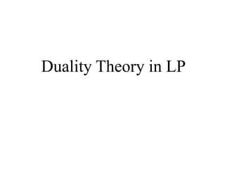 Duality Theory in LP 