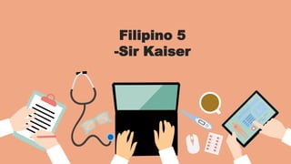 Filipino 5
-Sir Kaiser
 