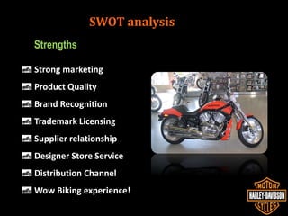 Harley davidson strengths online