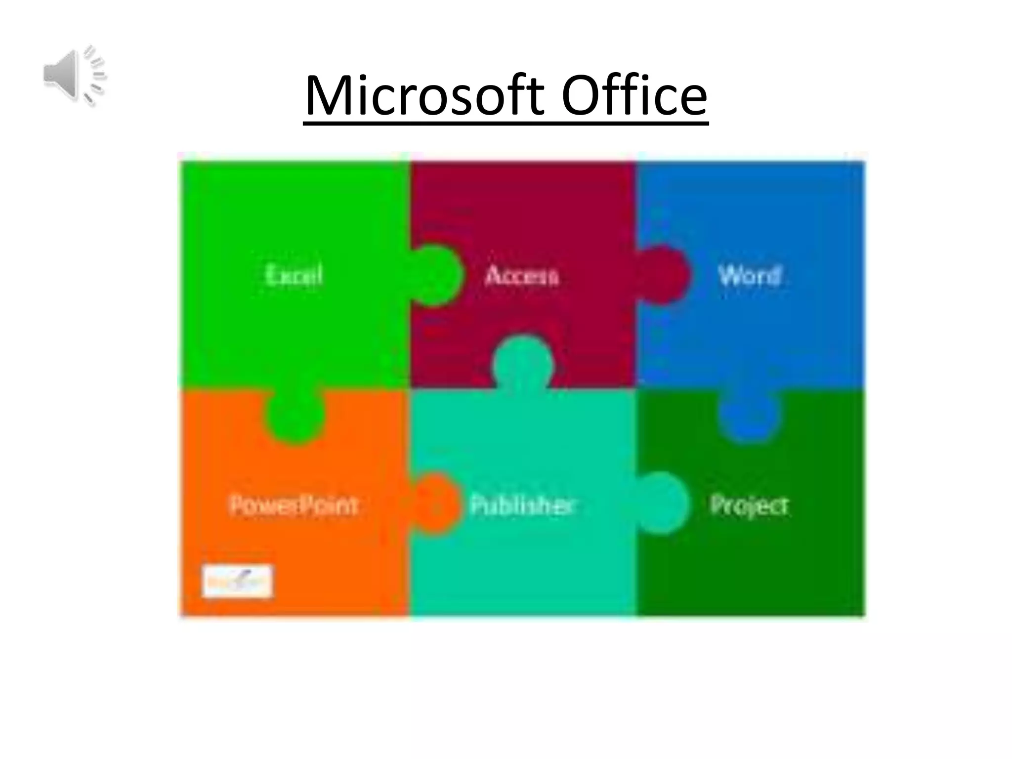 Microsoft Office

 