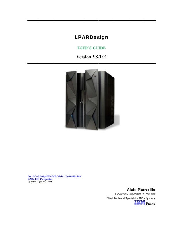LPAR Design Tool V8 T01 for IBM z Systems