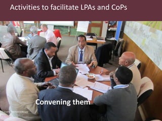 What are LPAs? What are CoPs? What matters to make them work?