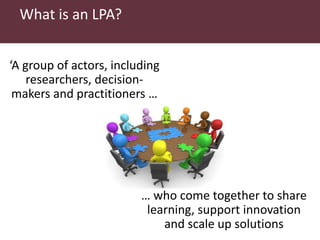 What are LPAs? What are CoPs? What matters to make them work?