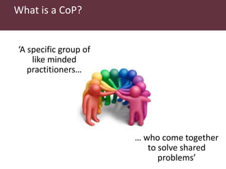 What are LPAs? What are CoPs? What matters to make them work?