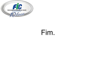 Fim. 