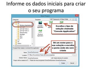 Informe os dados iniciais para criar o seu programa  