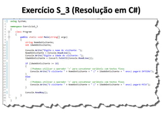 Exercício S_3 (Resolução em C#)  