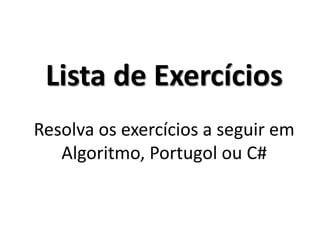 Exercício_R2 Resolução em C#  