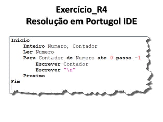 Exercício_R4 
Escreva um programa que leia um numero positivo qualquer e exiba a contagem regressiva deste numero até chegar a zero.  