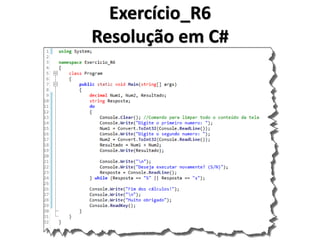 Exercício_R6 Resolução em Portugol IDE  