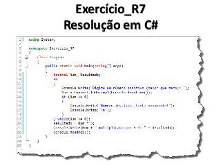 Exercício_R7 Resolução em C#  