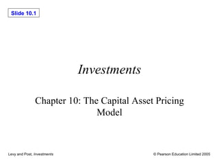 Investments Chapter 10: The Capital Asset Pricing Model 
