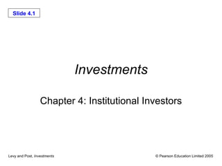 Investments Chapter 4: Institutional Investors 