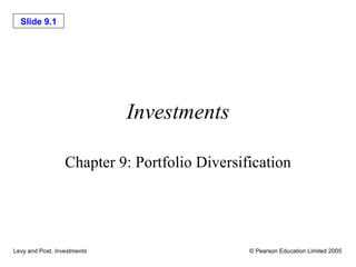Investments Chapter 9: Portfolio Diversification 