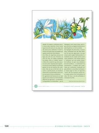 168 CADERNOS DE APOIO E APRENDIZAGEM · SMESP
Port3ºAnoParte2PROF.indd 168Port3ºAnoParte2PROF.indd 168 9/16/10 11:17 AM9/16/10 11:17 AM
 