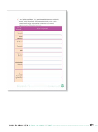LIVRO DO PROFESSOR LÍNGUA PORTUGUESA · 3O
ANO 179
Port3ºAnoParte2PROF.indd 179Port3ºAnoParte2PROF.indd 179 9/16/10 11:17 AM9/16/10 11:17 AM
 