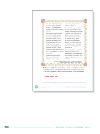208 CADERNOS DE APOIO E APRENDIZAGEM · SMESP
Tobdaé, mangá e yó
Port3ºAnoParte2PROF.indd 208Port3ºAnoParte2PROF.indd 208 9/16/10 11:18 AM9/16/10 11:18 AM
 