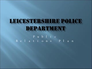 LPD Public Relations Plan
