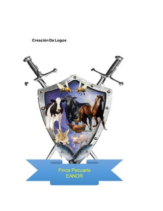 CreaciónDe Logos
Finca Pecuaria
EANOR
 
