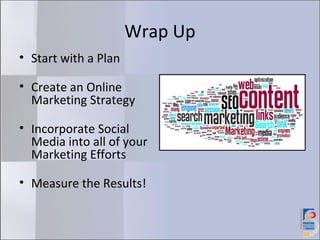 Resources for You
• Free White Paper on Inbound Marketing!
• http://InboundMarketingWhitePaper.com
 