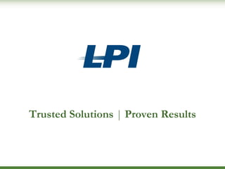 Trusted Solutions  |  Proven Results 