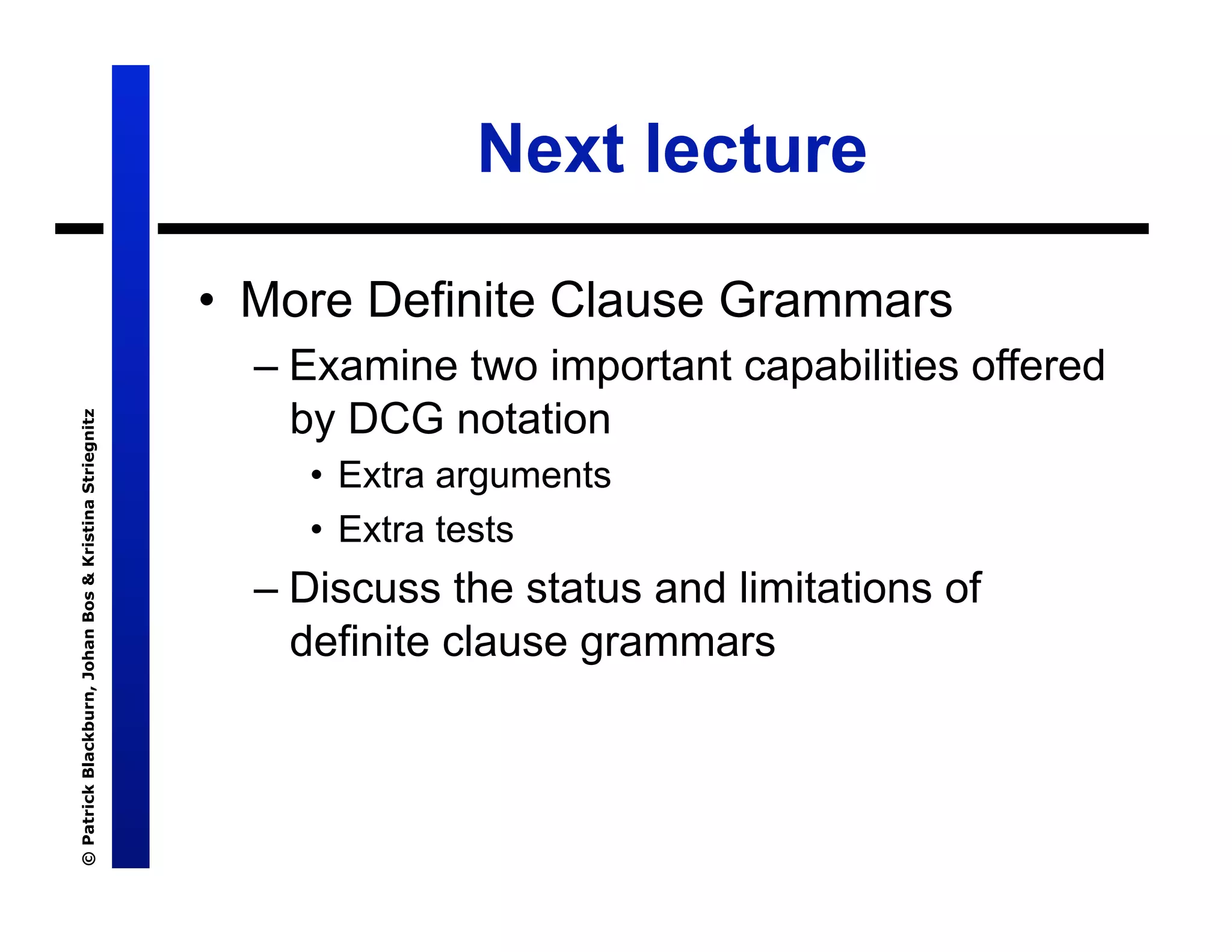 Lecture 7: Definite Clause Grammars