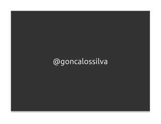 @goncalossilva
 