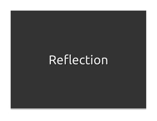 Reﬂection
 
